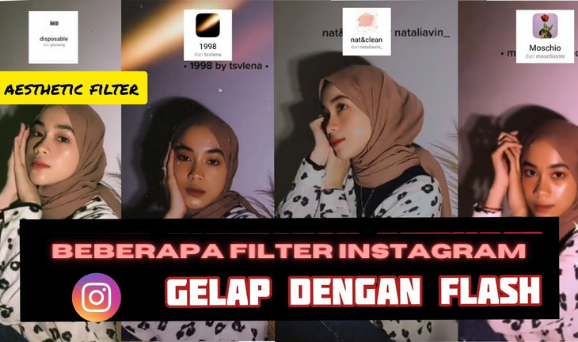 Filter Instagram Aesthetic Gelap Terbaru dan Cara Dapatnya