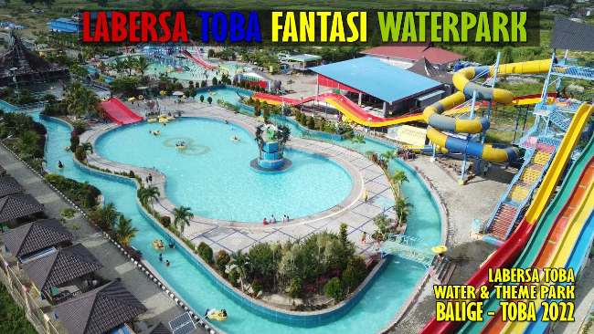 Labersa Toba Fantasi Waterpark: Harga Tiket Terbaru & Jam Buka