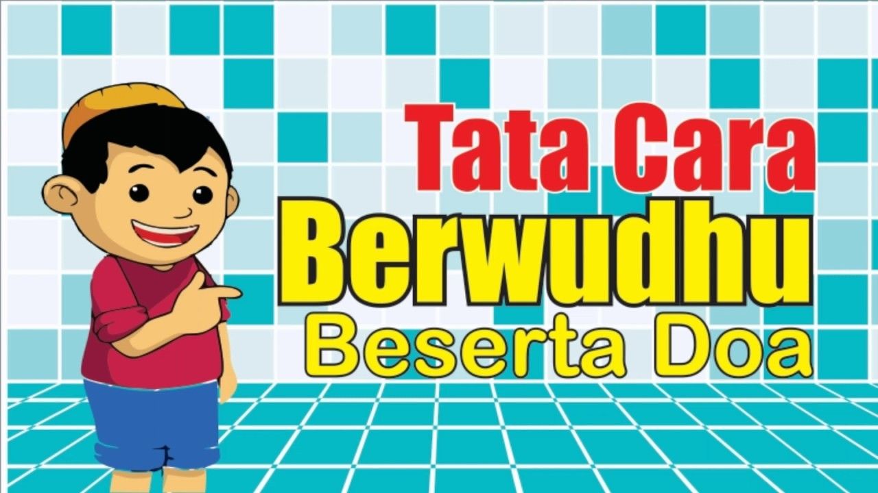 Doa Wudhu Lengkap Beserta Tata Caranya Sesuai Ajaran Rashulullah SAW