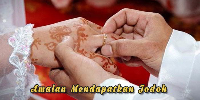 Amalan Mempercepat Datangnya Jodoh