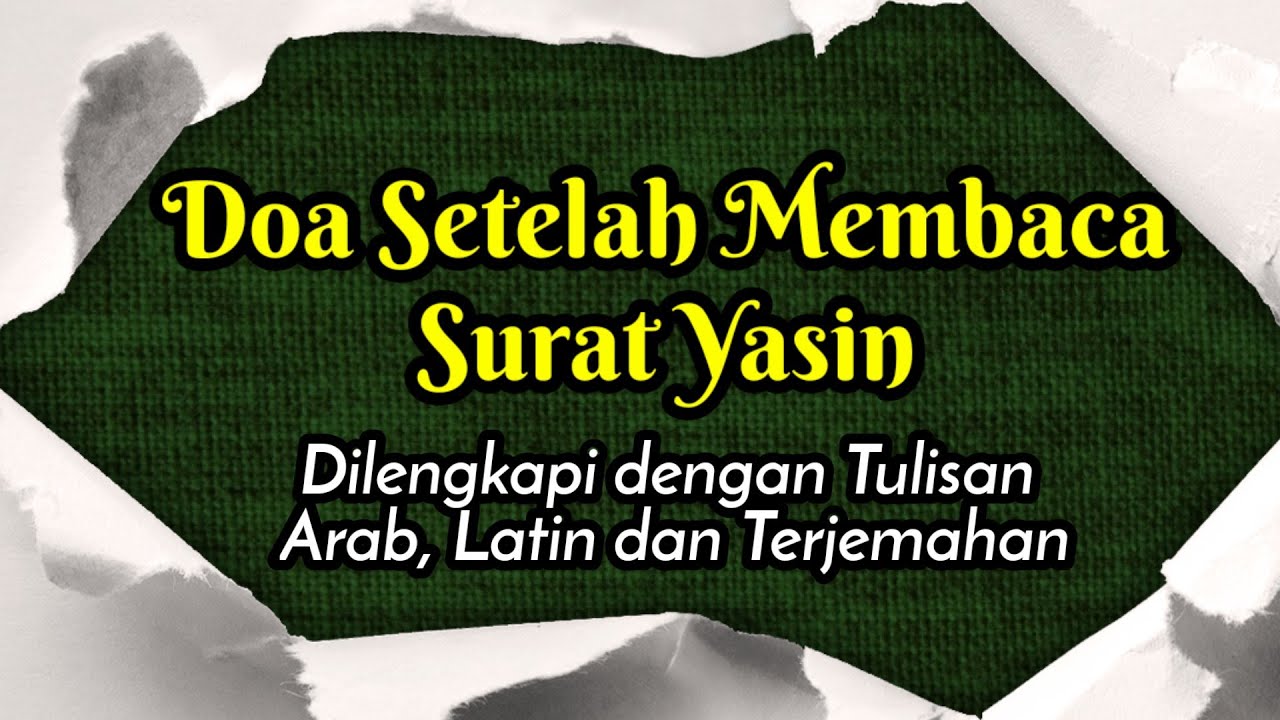 Doa Setelah Baca Yasin