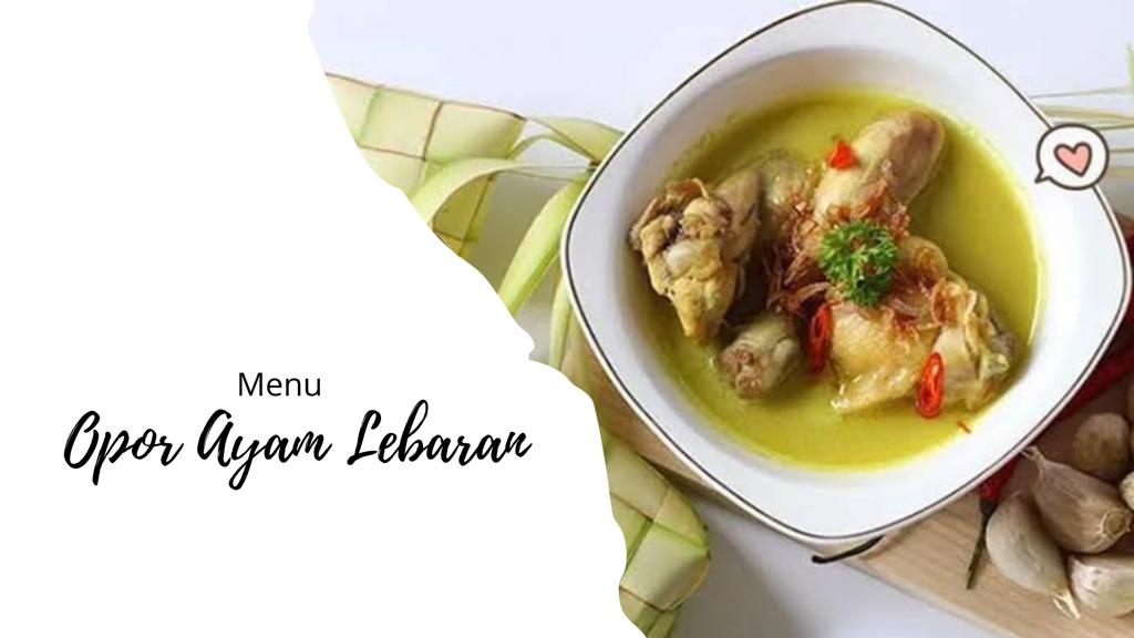 Menu Opor Ayam Lebaran