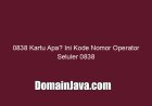 0838 Kartu Apa? Ini Kode Nomor Operator Seluler 0838