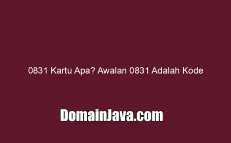 0831 Kartu Apa? Awalan 0831 Adalah Kode
