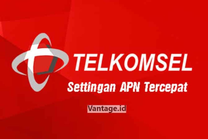 APN Telkomsel 4G Tercepat 2026 (Android, iPhone, Modem)