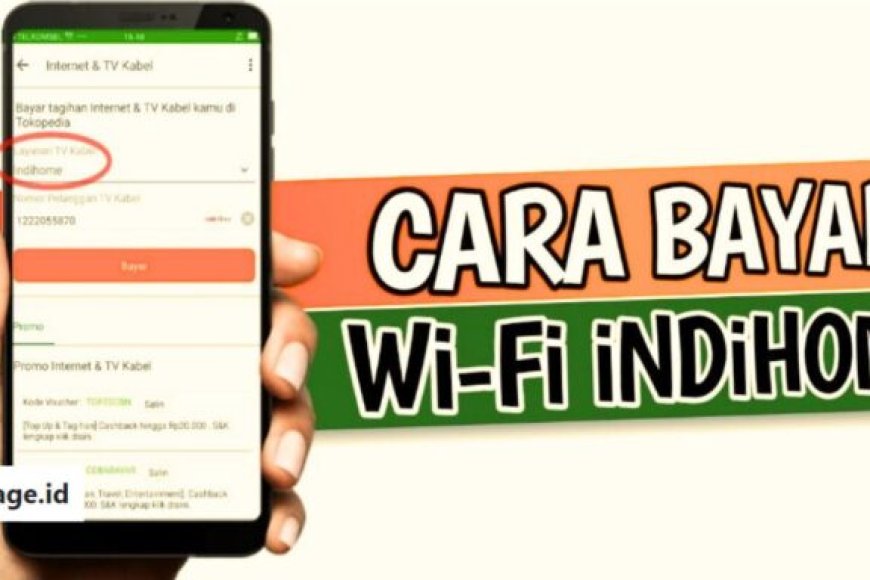 Cara Bayar Wifi Indihome Terlengkap, Lewat BCA, DANA, Dll
