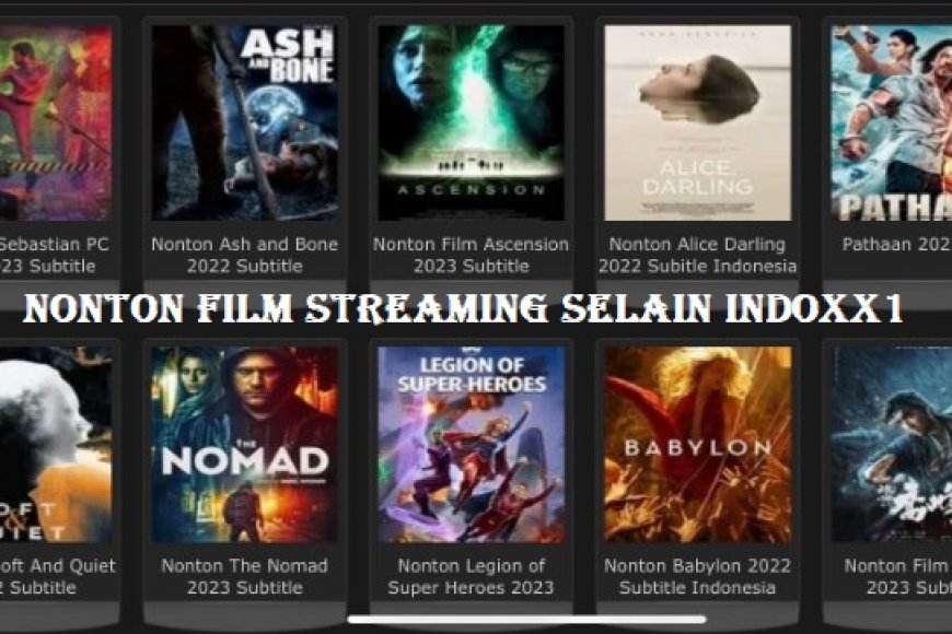 13 Situs Nonton Film Streaming Selain Indoxx1 Sub Indo 2026 (Legal)