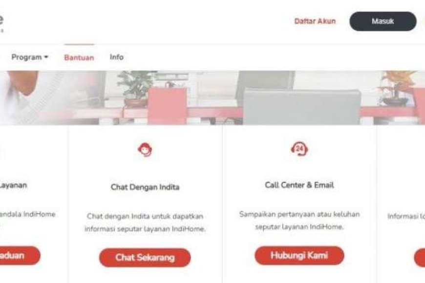 7 Cara Lapor Pengaduan Indihome Gangguan, Langsung Direspon