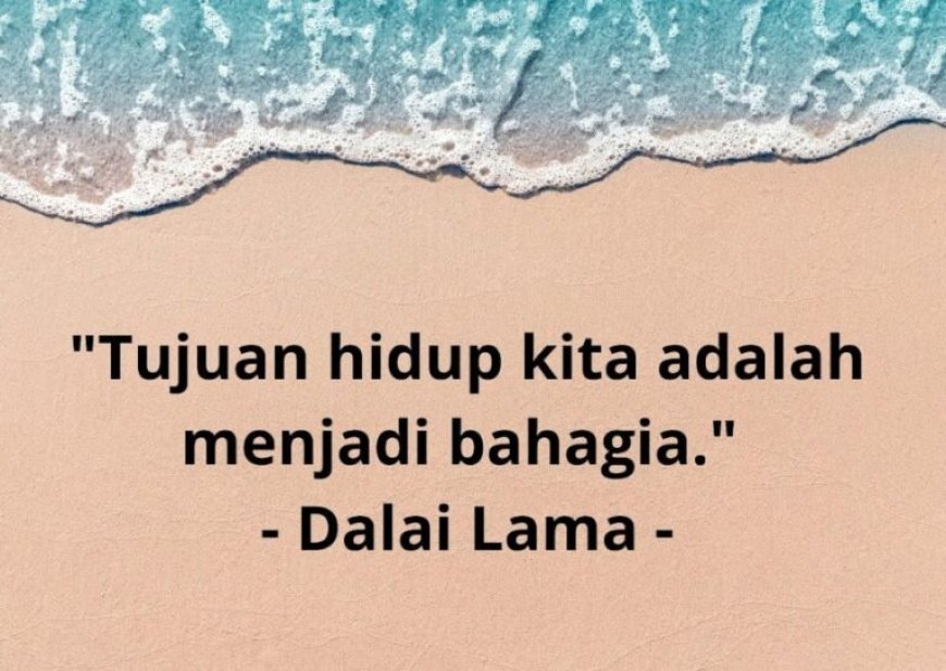 Kata-Kata Mutiara Tentang Kehidupan, Islami, Lucu, Romantis