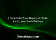 2 Cara Daftar Zoom Meeting di HP dan Laptop versi Gratis/Berbayar