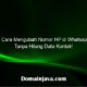 2 Cara Mengubah Nomor HP di Whatsapp Tanpa Hilang Data Kontak!