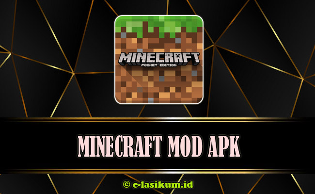 Download Minecraft Mod Apk PE [Pocket Edition] Terbaru 2025