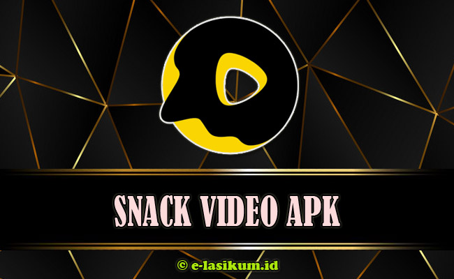 Snack Video APK Bonus Uang dan Koin Lebih Besar Terbaru 2025