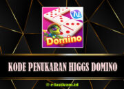 Kode Penukaran Higgs Domino Hari Ini Update Terbaru 2025 Masih Aktif