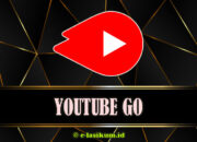 Download YouTube Go APK Versi Lama dan Terbaru 2025 Official