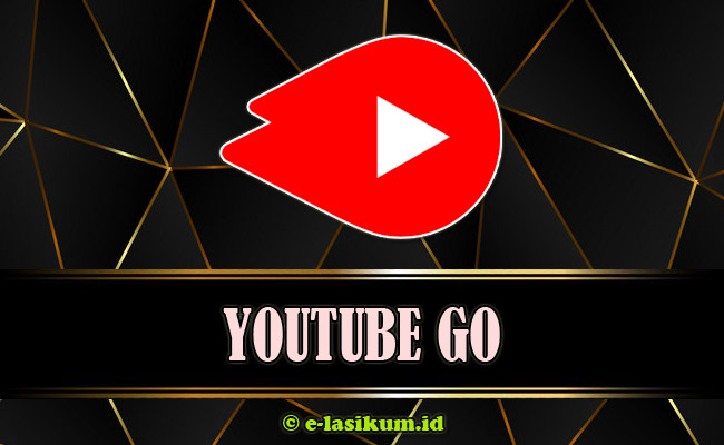 Download YouTube Go APK Versi Lama dan Terbaru 2025 Official