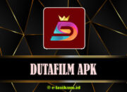 DutaFilm Apk : Nonton Film Sub Indo Secara Gratis Tanpa Iklan