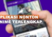 Aplikasi Nonton Anime Sub Indo Terlengkap Update 2025