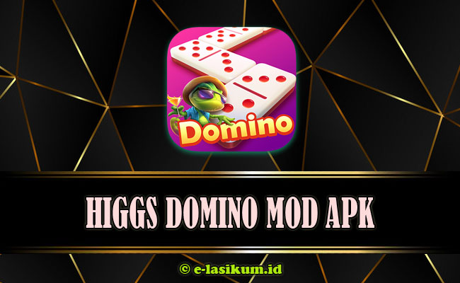 Higgs Domino Mod APK Unlimited Money dan Chip Terbaru 2025