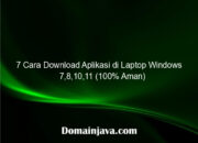 7 Cara Download Aplikasi di Laptop Windows 7,8,10,11 (100% Aman)