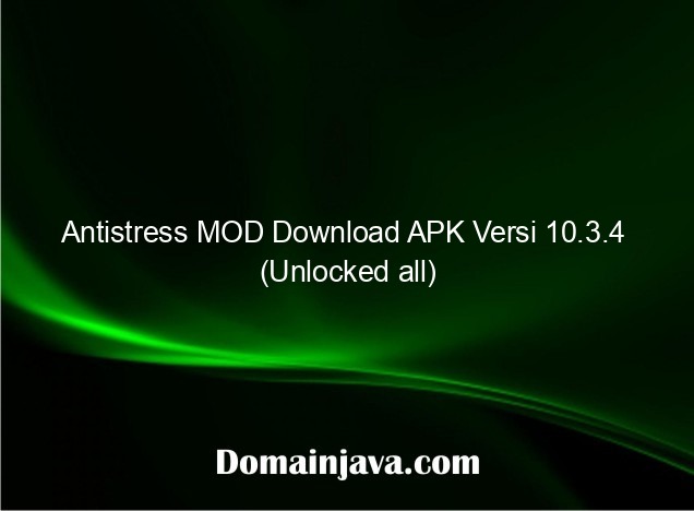 Antistress MOD Download APK Versi 10.3.4 (Unlocked all)