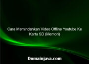 Cara Memindahkan Video Offline Youtube Ke Kartu SD (Memori)