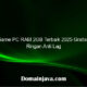 Game PC RAM 2GB Terbaik 2025 Gratis - Ringan Anti Lag