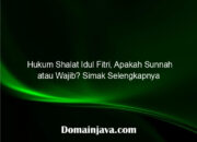 Hukum Shalat Idul Fitri, Apakah Sunnah atau Wajib? Simak Selengkapnya