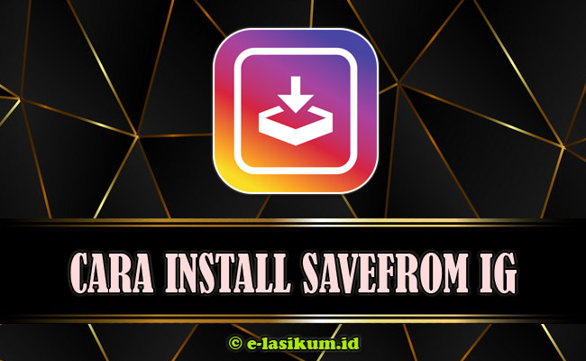 SaveFrom IG - Download Video Instagram Full HD Terbaru 2021