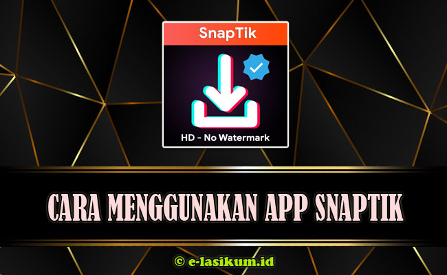 SnapTik - Download Video TikTok Tanpa Watermark Full HD Gratis