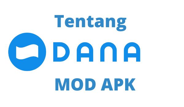 Tentang DANA Mod Apk