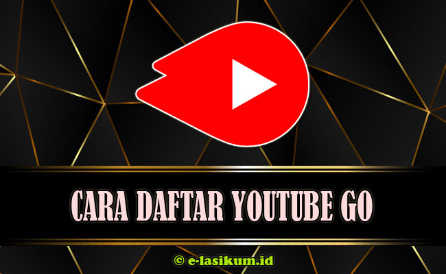 Download YouTube Go APK Versi Lama dan Terbaru 2021 Official