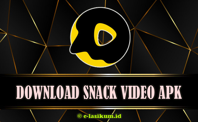 Snack Video APK Bonus Uang dan Koin Lebih Besar Terbaru 2021