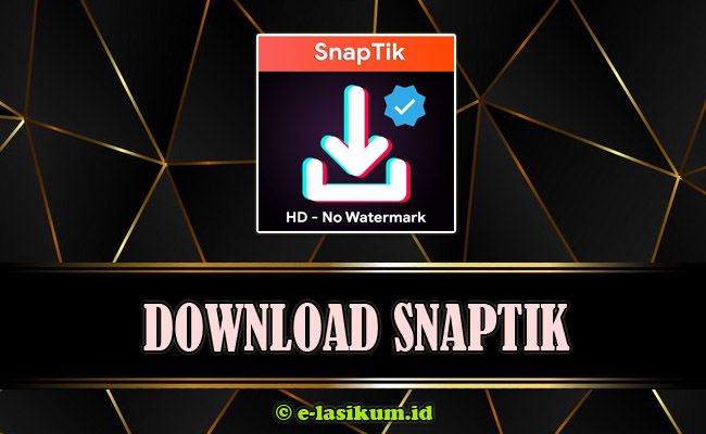 SnapTik - Download Video TikTok Tanpa Watermark Full HD Gratis