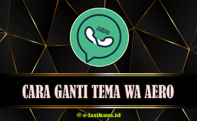 Download WhatsApp Aero [WA Aero] APK Versi Terbaru 2021 Official