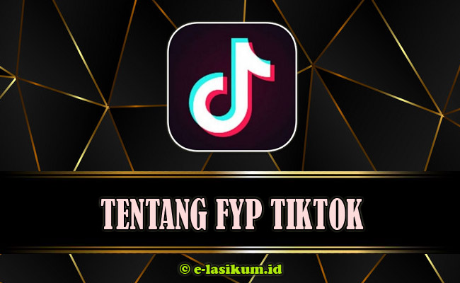 Jadwal FYP TikTok Hari Ini Terbaru 2021 [Senin s/d Minggu]