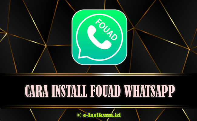 Download Fouad WhatsApp APK Versi Terbaru 2021 Anti Banned