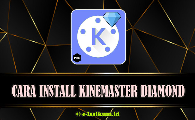 KineMaster Diamond Pro APK No Watermark Full Fitur Terbaru 2021