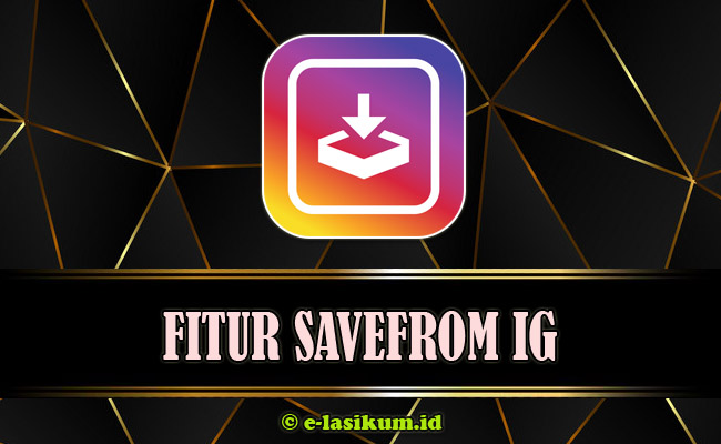 SaveFrom IG - Download Video Instagram Full HD Terbaru 2021