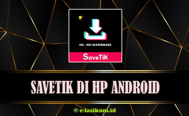 SaveTik - Download Video TikTok Tanpa Watermark HD Online Gratis