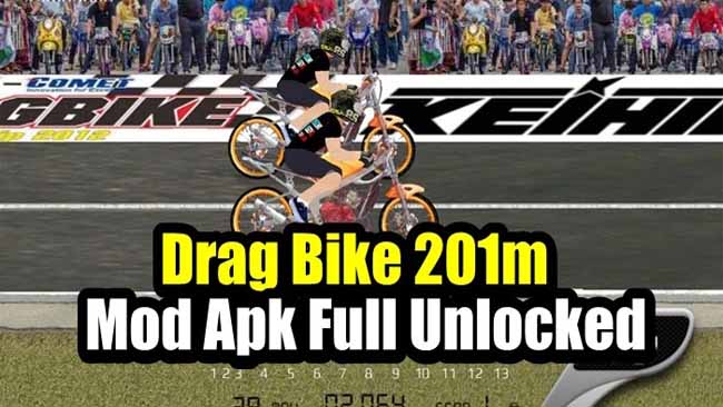 Sekilas Tentang Drag Bike 201m Mod Apk