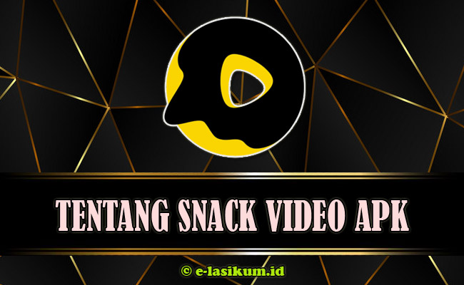 Snack Video APK Bonus Uang dan Koin Lebih Besar Terbaru 2021