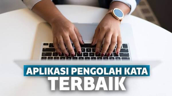 Tentang Aplikasi Pengolah Kata