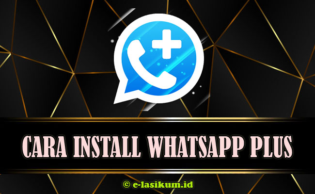 Download WhatsApp Plus [WA Plus] APK Versi Terbaru 2021 Resmi