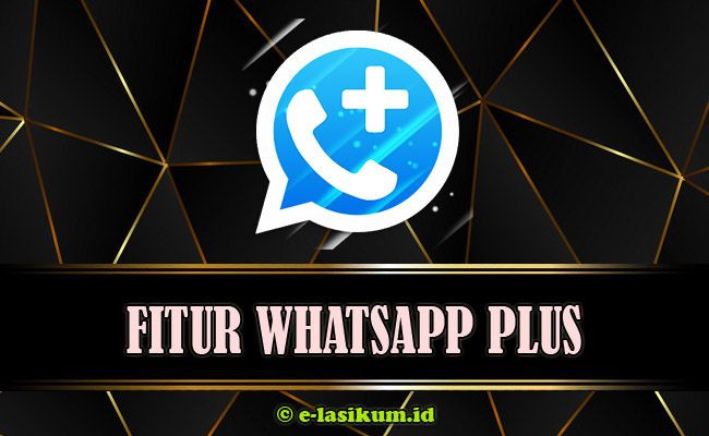 Download WhatsApp Plus [WA Plus] APK Versi Terbaru 2021 Resmi