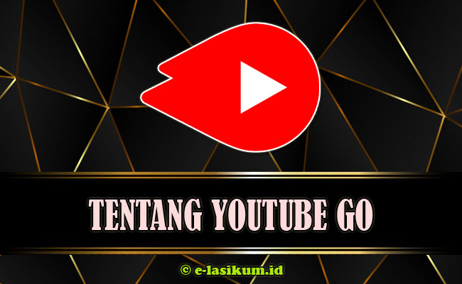 Download YouTube Go APK Versi Lama dan Terbaru 2021 Official