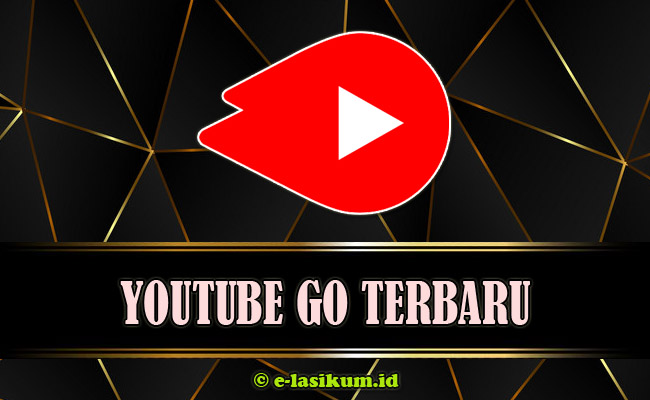 Download YouTube Go APK Versi Lama dan Terbaru 2021 Official