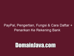 Pengertian PayPal, Fungsi & Cara Daftar   Penarikan Ke Rekening Bank