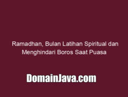 Ramadhan, Bulan Latihan Spiritual dan Menghindari Boros Saat Puasa