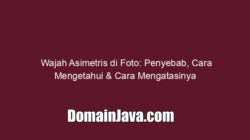 Wajah Asimetris di Foto: Penyebab, Cara Mengetahui & Cara Mengatasinya